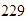 $229$